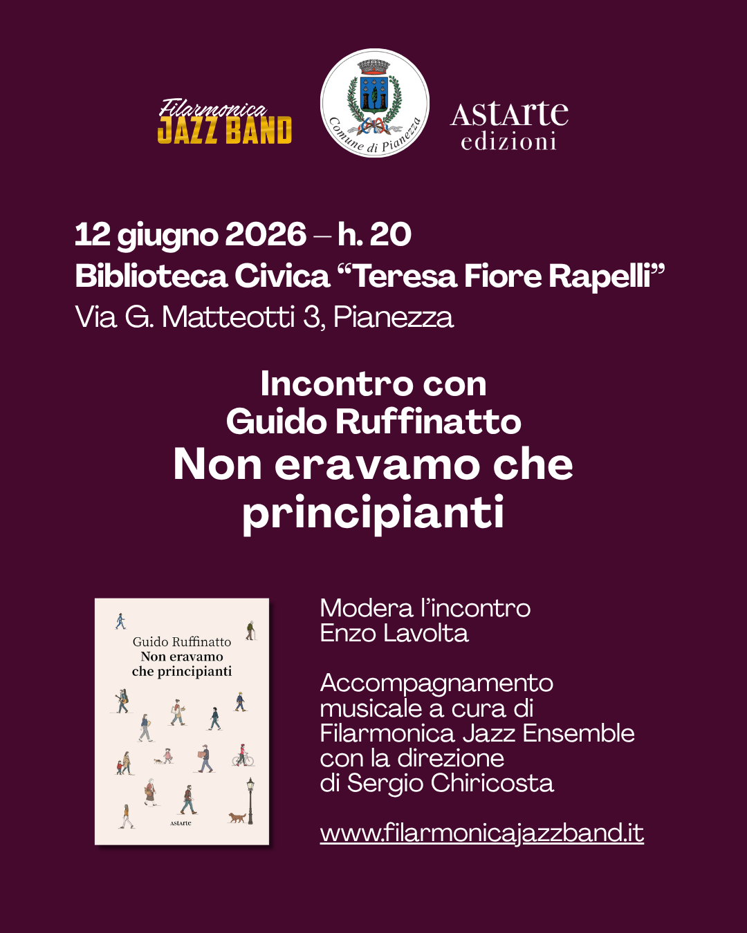 Locandina dell'incontro con Guido Ruffinatto per il libro 'Non eravamo che principianti'